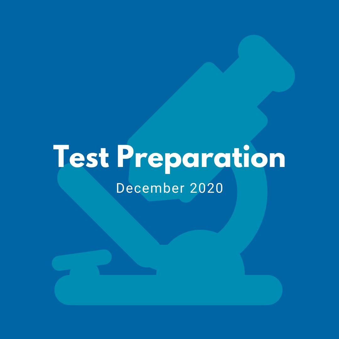 December 2020: Test Preparation